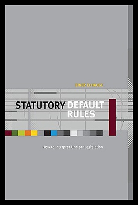 【预售】Statutory Default Rules: How to Interpret Unclear