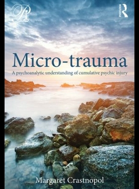【预售】Micro-Trauma: A Psychoanalytic Underst