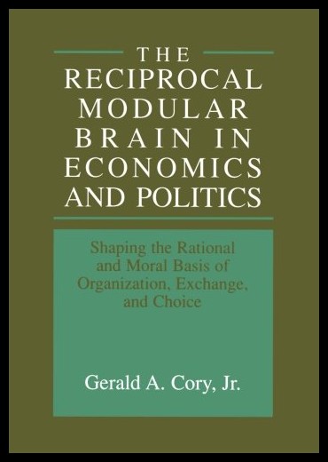 【预售】the reciprocal modular brain in economics and pol