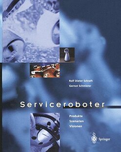 【预订】Serviceroboter: Produkte, Szenarien,...