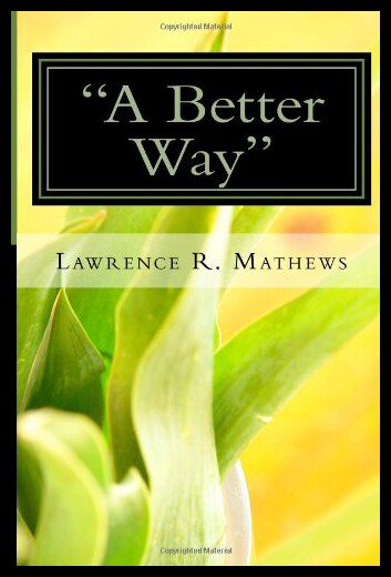 【预售】A Better Way: There Must Be a Better Way of Doing
