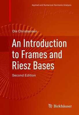 【预订】An Introduction to Frames and Riesz Bases