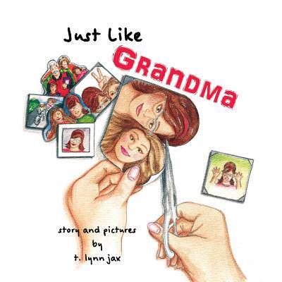 【预售】Just Like Grandma: A Family Scrapbook