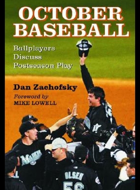 【预售】October Baseball: Ballplayers Discuss Postseason