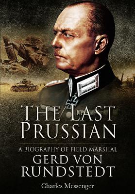【预售】The Last Prussian: A Biography of Field Marsha...