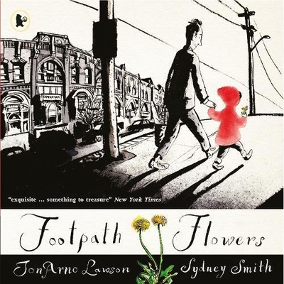 现货 Footpath Flowers 英文原版 温情绘本 路边的小花 让孩子感受善意带来的喜悦与给予的价值