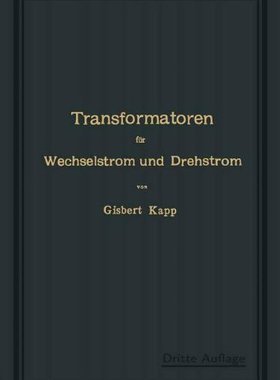 【预订】Transformatoren Fur Wechselstrom Und...