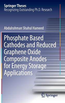 【预订】Phosphate Based Cathodes and Reduced...