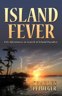 【预售】Island Fever: Life Adventures in Search of Island...