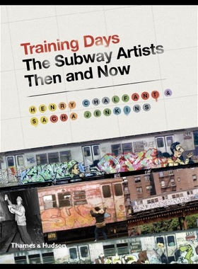 【预售】Training Days: The Subway Artists Then and Now