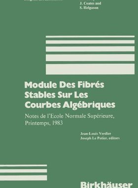 【预售】Module Des Fibres Stables Sur Les Courbes Alge...