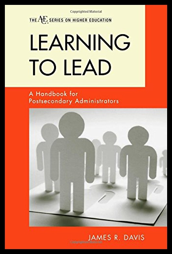 【预售】Learning to Lead: A Handbook for Postsecondary Ad