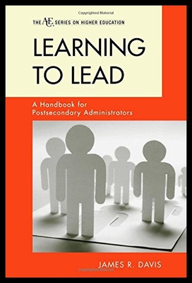 【预售】Learning to Lead: A Handbook for Postsecondary Ad