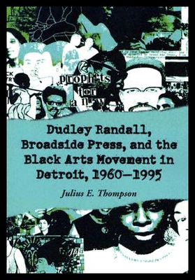 【预售】Dudley Randall, Broadside Press, and the Black Ar