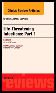 【预售】Life-Threatening Infectons: Part 1, an Issue of C