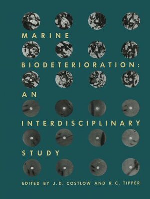 【预售】Marine Biodeterioration: An Interdisciplinary ...