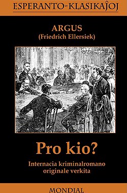 【预售】Pro Kio? (Krimromano En Esperanto)