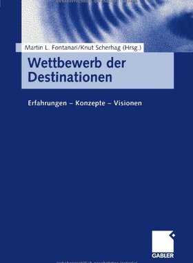 【预售】Wettbewerb Der Destinationen: Erfahrungen Konz...