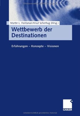 【预售】Wettbewerb Der Destinationen: Erfahrungen Konz...