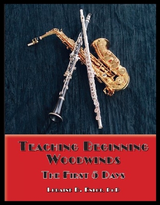【预售】Teaching Beginning Woodwinds: The First 5 Days