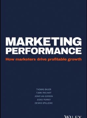 【预订】Marketing Performance - How Marketer...