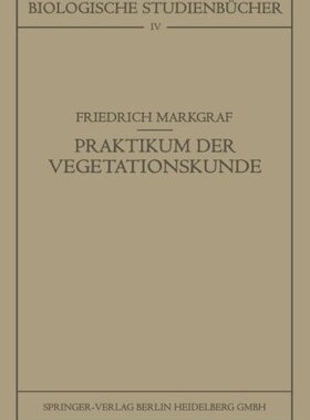 【预订】Kleines Praktikum Der Vegetationskunde