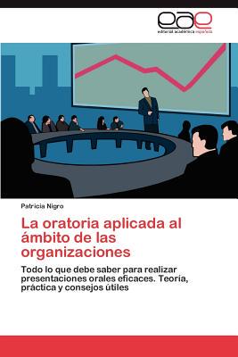 【预售】La Oratoria Aplicada Al Ambito de La...