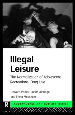 【预售】Illegal Leisure: The Normalization of Adolescen