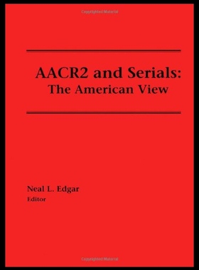【预售】AACR2 and Serials: The American View