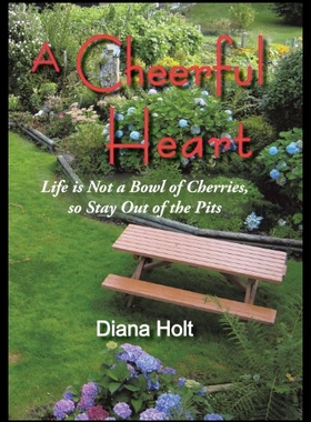 【预售】A Cheerful Heart: Life Is Not a Bowl of Cherries,