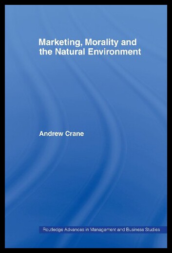 【预售】Marketing, Morality and the Natural Environment