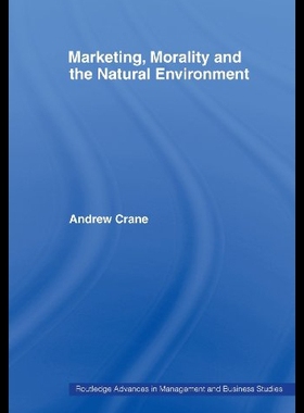 【预售】Marketing, Morality and the Natural Environment