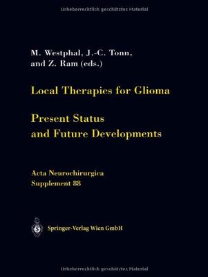 【预订】Local Therapies for Glioma: Present ...