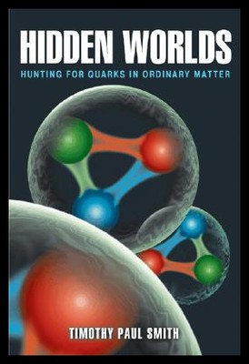 【预售】Hidden Worlds: Hunting for Quarks in Ordinary Mat