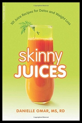 【预售】Skinny Juices: 101 Juice Recipes for D