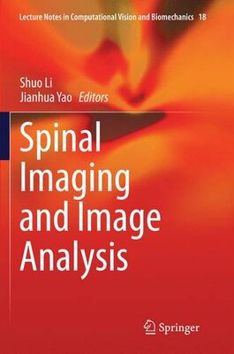 【预订】Spinal Imaging and Image Analysis