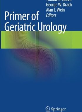 【预订】Primer of Geriatric Urology
