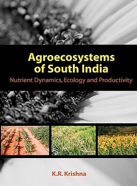 【预售】Agroecosystems of South India: Nutrient Dynami...