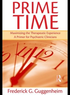 【预售】Prime Time: Maximizing the Therapeutic Experien