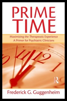 【预售】Prime Time: Maximizing the Therapeutic Experien