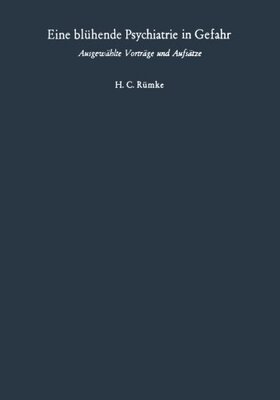 【预订】Eine Bluhende Psychiatrie in Gefahr:...