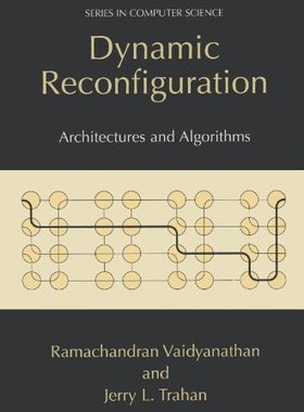 【预售】Dynamic Reconfiguration: Architectures and Alg...