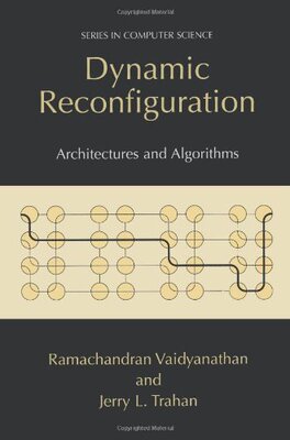 【预售】Dynamic Reconfiguration: Architectures and Alg...