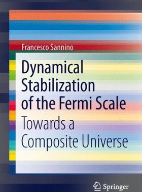 【预订】Dynamical Stabilization of the Fermi Scale