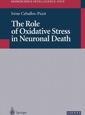 【预订】The Role of Oxidative Stress in Neur...