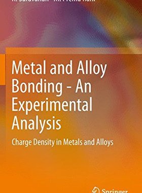 【预订】Metal and Alloy Bonding - An Experim...