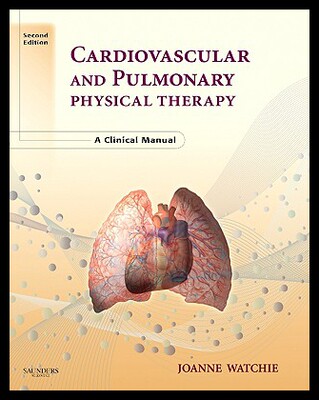 【预售】Cardiovascular and Pulmonary Physical Therapy: A