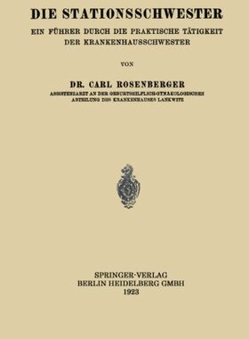 【预订】Die Stationsschwester: Ein Fuhrer Du...