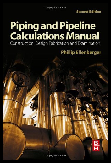 【预售】Piping and Pipeline Calculations Manual: Construc