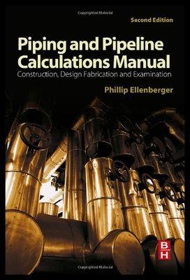 【预售】Piping and Pipeline Calculations Manual: Construc